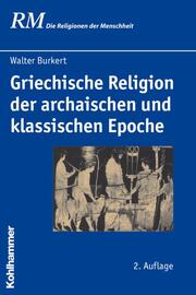 Griechische Religion der archaischen und klassischen Epoche - Cover