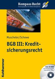 BGB III: Kreditsicherungsrecht
