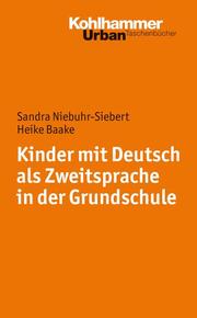 Kinder mit Deutsch als Zweitsprache in der Grundschule - Cover