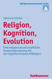 Religion, Kognition, Evolution - Cover