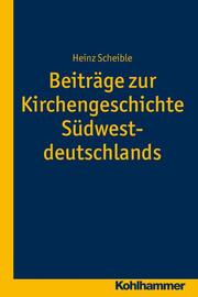 Beiträge zur Kirchengeschichte Südwestdeutschlands - Cover
