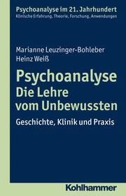 Psychoanalyse - Die Lehre vom Unbewussten