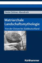 Matriarchale Landschaftsmythologie - Cover