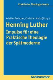 Henning Luther - Impulse für eine Praktische Theologie der Spätmoderne - Cover