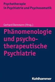 Phänomenologie und psychotherapeutische Psychiatrie - Cover