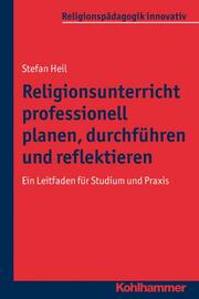 Religionsunterricht professionell planen, durchführen und reflektieren - Cover