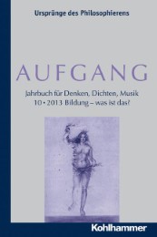 AUFGANG 10/2013 - Jahrbuch für Denken, Dichten, Musik