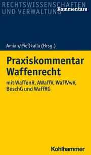 Praxiskommentar Waffenrecht - Cover
