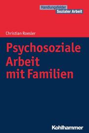 Psychosoziale Arbeit mit Familien