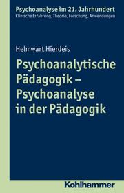 Psychoanalytische Pädagogik - Psychoanalyse in der Pädagogik - Cover