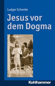 Jesus vor dem Dogma - Cover
