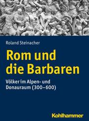 Rom und die Barbaren. - Cover