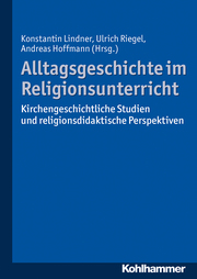 Alltagsgeschichte im Religionsunterricht - Cover