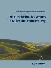 Geschichte des Weines in Baden und Württemberg