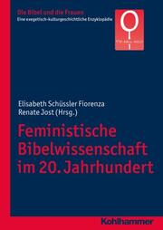 Feministische Bibelwissenschaft im 20. Jahrhundert.