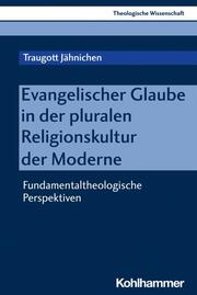 Evangelischer Glaube in der pluralen Religionskultur der Moderne - Cover