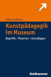 Kunstpädagogik im Museum - Cover