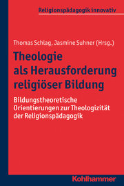 Theologie als Herausforderung religiöser Bildung - Cover