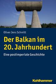 Der Balkan im 20. Jahrhundert. - Cover
