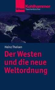 Der Westen und die neue Weltordnung - Cover