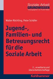 Jugend-, Familien- und Betreuungsrecht für die Soziale Arbeit - Cover