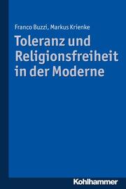 Toleranz und Religionsfreiheit in der Moderne. - Cover