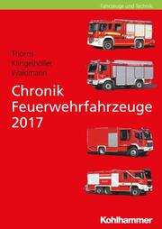 Chronik Feuerwehrfahrzeuge 2017 - Cover