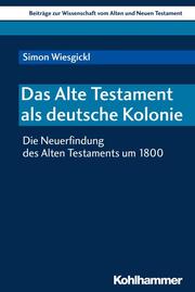 Das Alte Testament als deutsche Kolonie - Cover