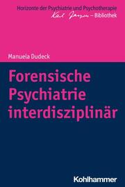Forensische Psychiatrie interdisziplinär - Cover