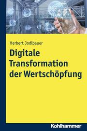 Digitale Transformation der Wertschöpfung - Cover