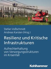 Resilienz und Kritische Infrastrukturen - Cover