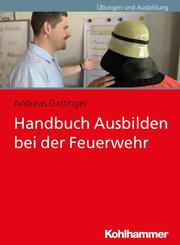 Handbuch Ausbilden bei der Feuerwehr - Cover