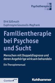 Familientherapie bei Psychose und Sucht - Cover