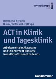 ACT in Klinik und Tagesklinik - Cover