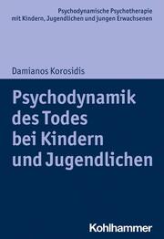 Psychodynamik des Todes bei Kindern und Jugendlichen - Cover