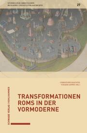 Transformationen Roms in der Vormoderne - Cover