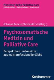 Psychosomatische Medizin und Palliative Care - Cover