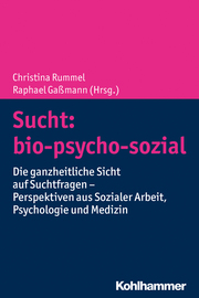 Sucht: bio-psycho-sozial - Cover