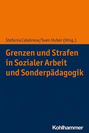 Grenzen und Strafen in Sozialer Arbeit und Sonderpädagogik - Cover