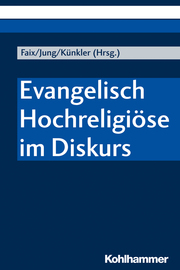 Evangelisch Hochreligiöse im Diskurs - Cover