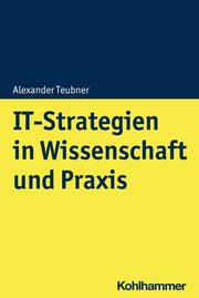 IT-Strategien in Wissenschaft und Praxis - Cover