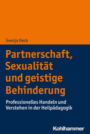 Partnerschaft, Sexualität und geistige Behinderung