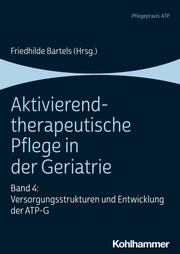 Aktivierend-therapeutische Pflege in der Geriatrie - Cover