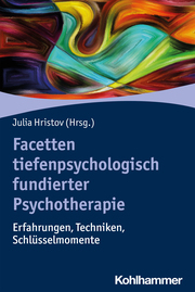 Facetten tiefenpsychologisch fundierter Psychotherapie