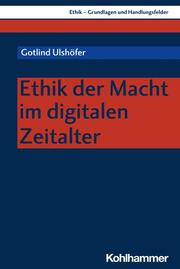 Ethik der Macht im digitalen Zeitalter - Cover