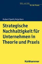 Strategische Nachhaltigkeit für Unternehmen in Theorie und Praxis - Cover
