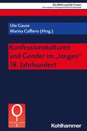 Konfessionskulturen und Gender im 'langen' 18. Jahrhundert - Cover