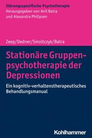 Stationäre Gruppenpsychotherapie der Depressionen - Cover