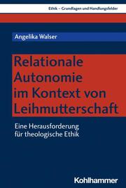 Relationale Autonomie im Kontext von Leihmutterschaft - Cover