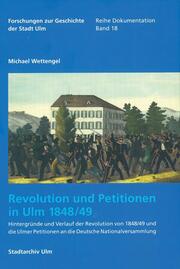 Revolution und Petitionen in Ulm 1848/49